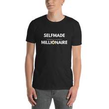 Self Made Millionaire - Short-Sleeve Unisex T-Shirt