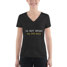 Not Broke Pre-rich - Women's Fashion Deep V-neck Tee